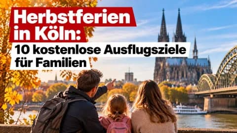 Herbstferien in Köln: 10 kostenlose Ausflugsziele für Familien